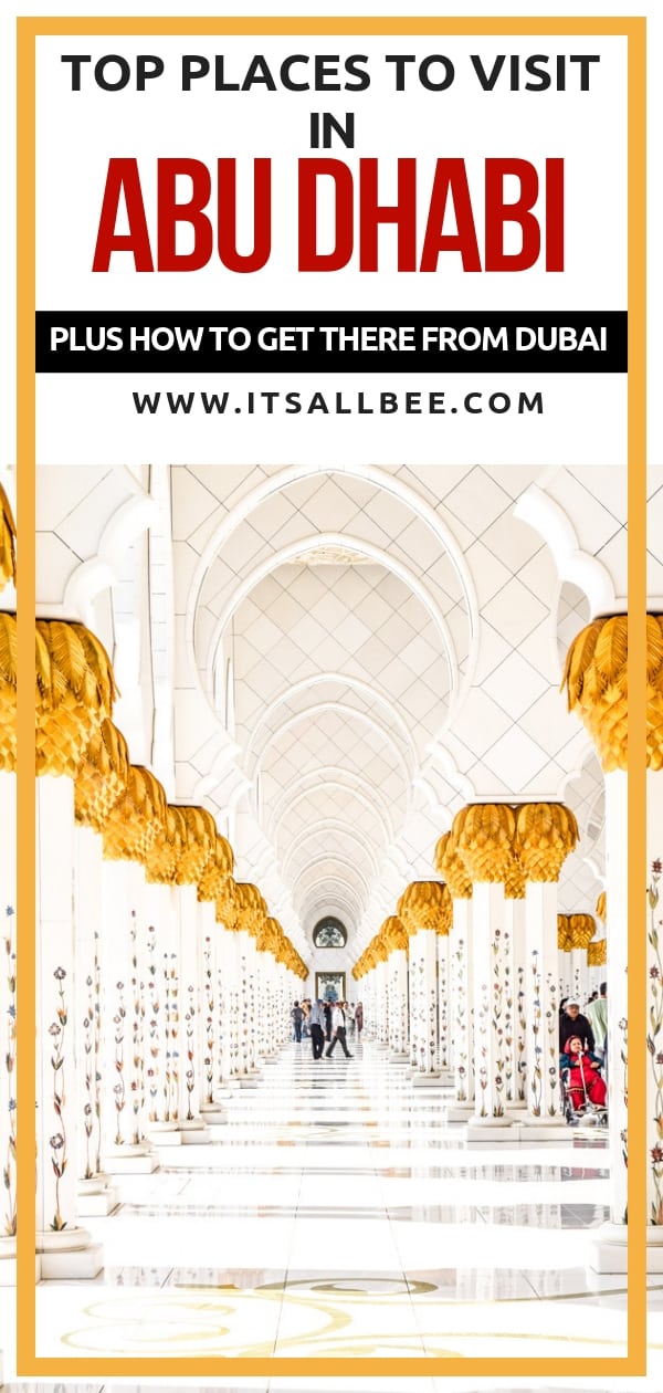 Top Things To Do In Abu Dhabi - Everything you need to know from how to get to Abu Dhabi from Dubai to places to visit in Abu Dhabi and where to stay. #traveltips #dubai #middleeast #adventure 
