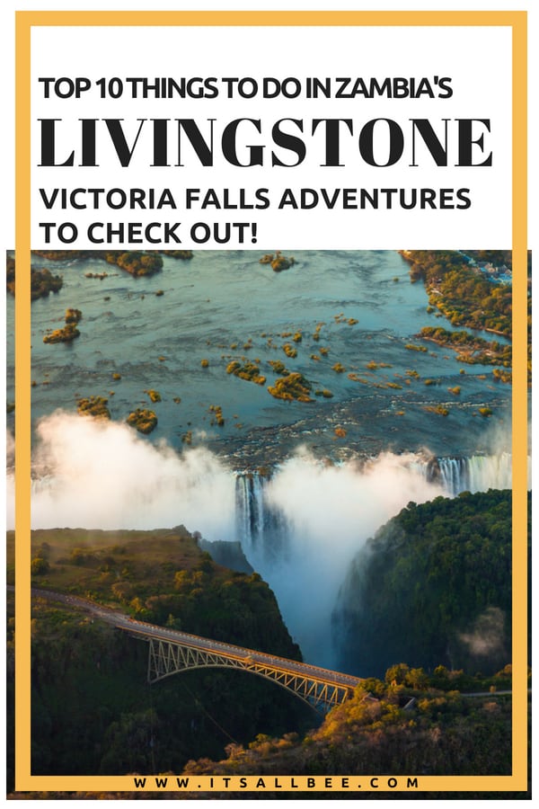 Experience Zambia! Things To Do In Livingstone Victoria Falls Zambia #bungeejumping #itsallbee #africa #traveltips #adventure #microflight #royalvictoriaexpress #devilspool #angelfalls #livingstoneisland #whitewaterrafting