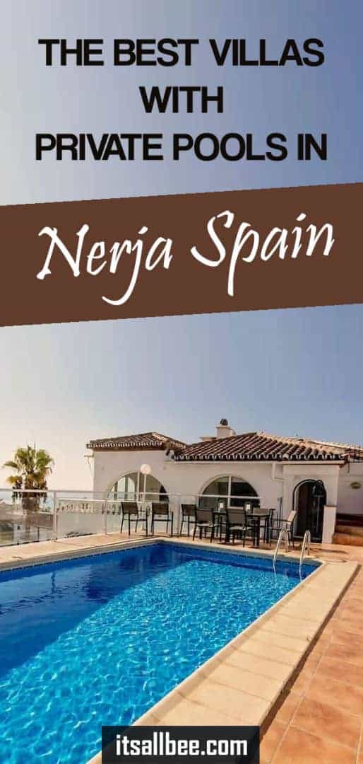 The Best Villas With Private Pools In Nerja Spain - The Perfect Costa Del Sol Vill in Andalucia Spain With Swimming Pool, Sea Views, Beaches and Mountain Views