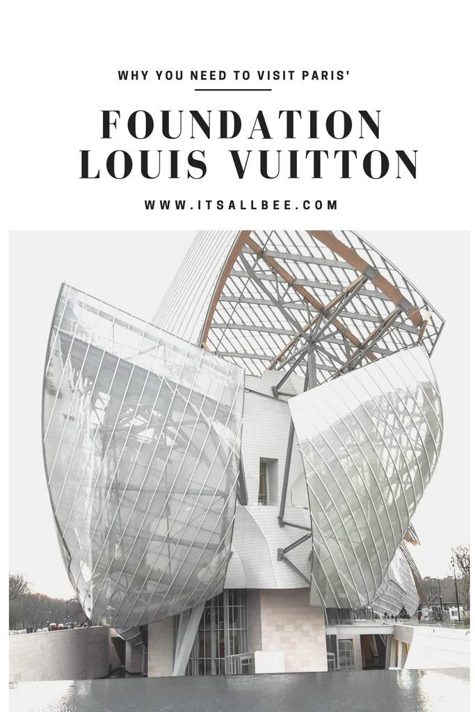 Tips On Visiting Fondation Louis Vuitton In Paris - 