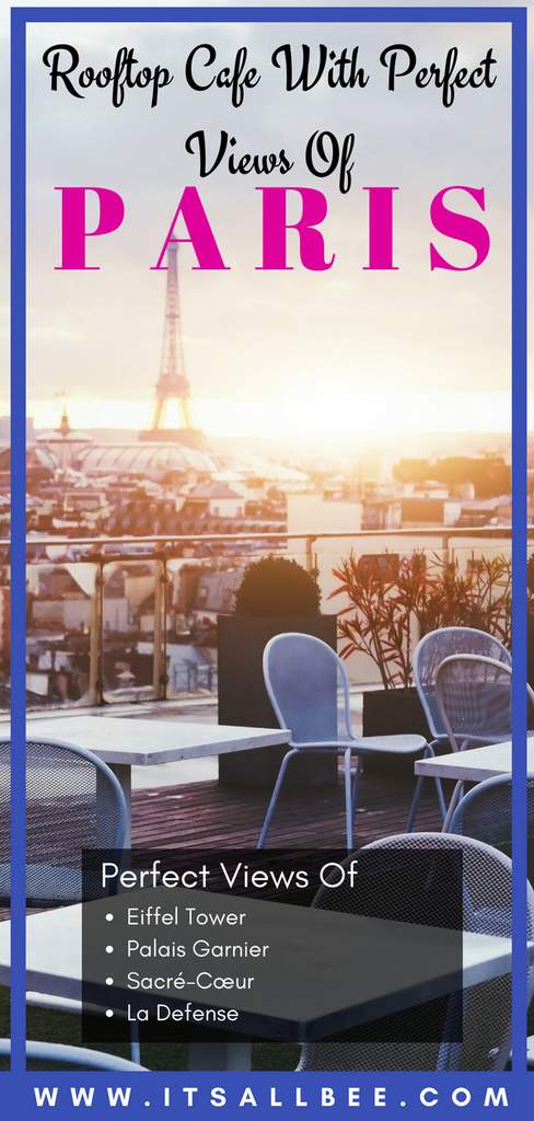 Paris Rooftops | Weekend Brunch At Printemps Rooftop Terrace -best terrace views in paris