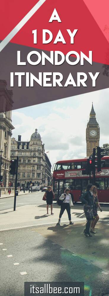 A Perfect 1 Day London Itinerary To Make The Most Of One Day In London - #itsallbee #traveltips #citybreak #visitLondon #thingstodo #museums #bigben A One Day London Itinerary #itsallbee #traveltips #citybreak #visitLondon #thingstodo #museums #bigben #londoneye #towerbridge