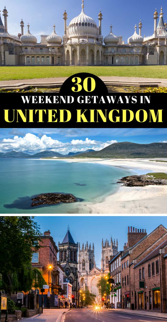 30 Of The Best Weekend Getaways In UK - Amazing cheap romantic uk breaks for couples - romantic weekend breaks in europe