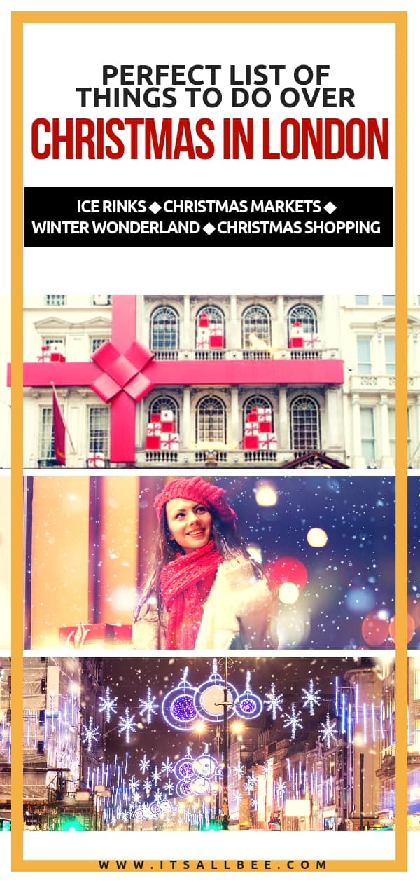 Top Things To Do In London During Christmas Holidays | ItsAllBee Travel ...