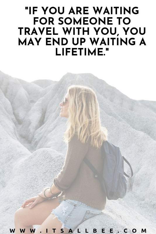 Inspirational Quotes For Travelling Alone | ItsAllBee ...