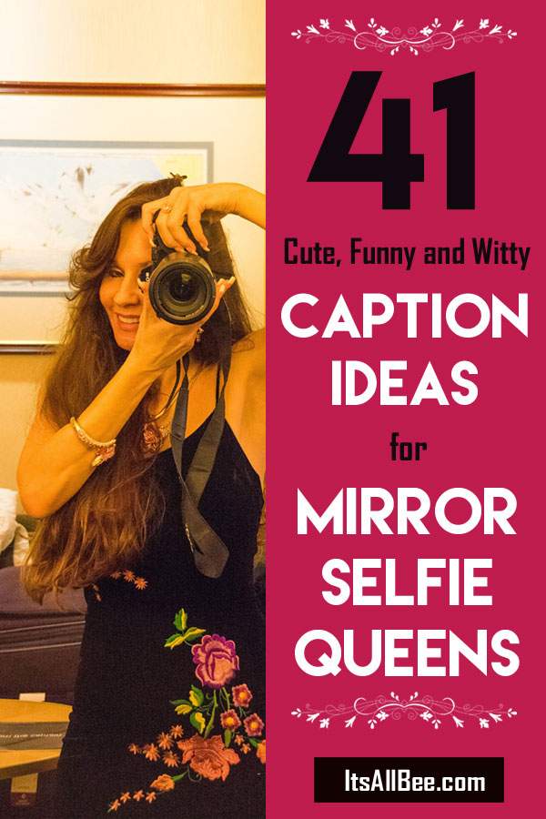 41 Quotes Captions For Instagram Selfies Itsallbee Travel Blog