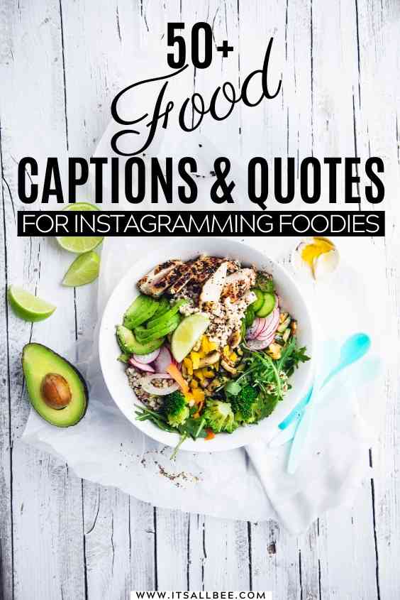 50 Cool Ideas For Food Captions For Instagram Socials ItsAllBee 