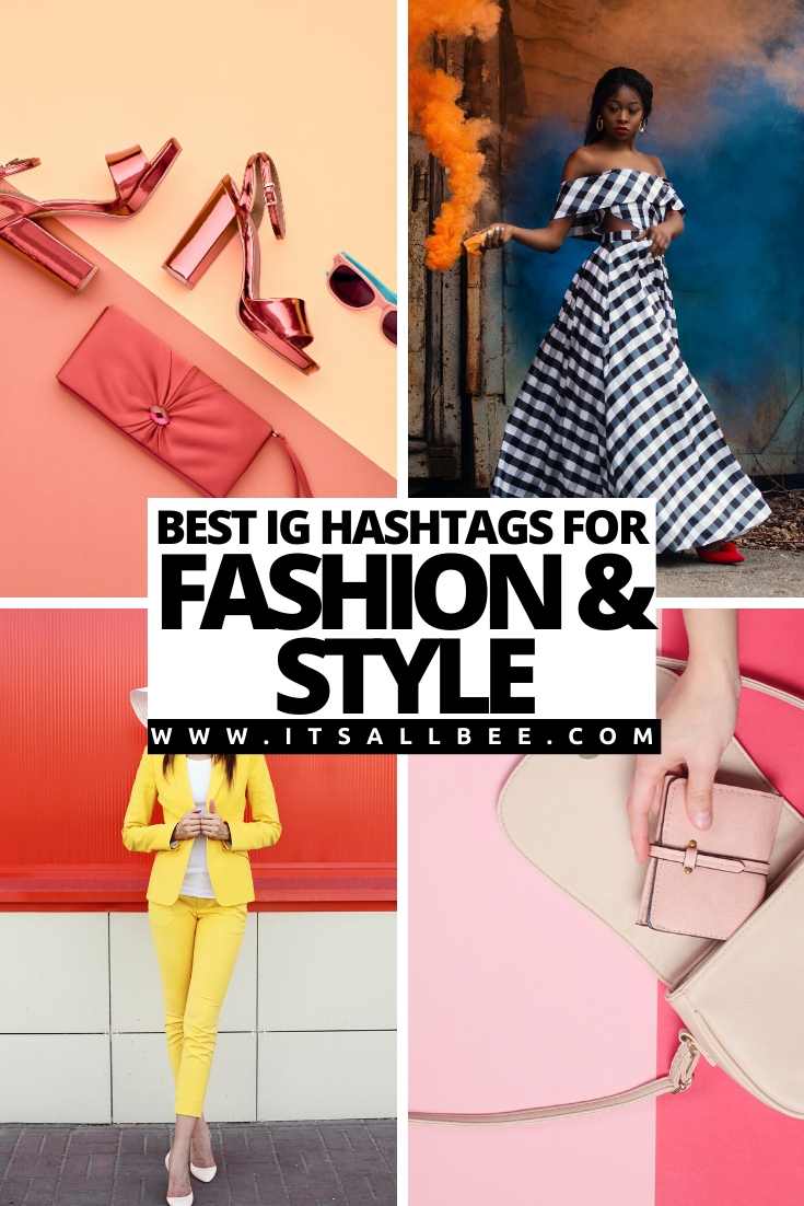 The Best Fashion & Clothing Hashtags - ItsAllBee | Solo Travel ...