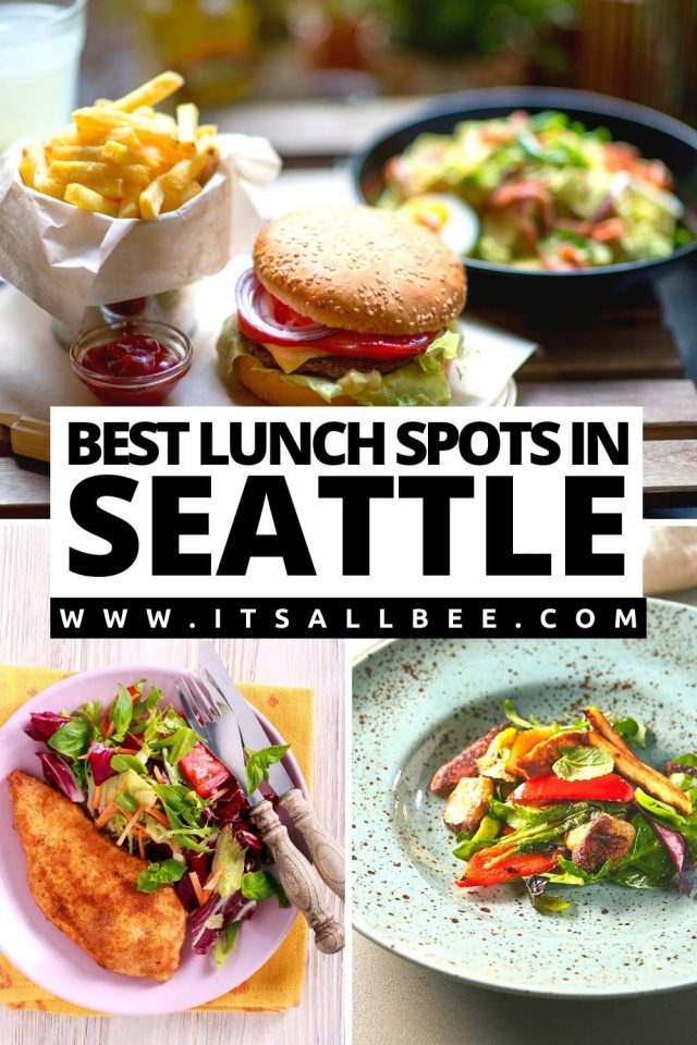 The Best Places To Eat Lunch In Seattle | ItsAllBee | Solo Travel