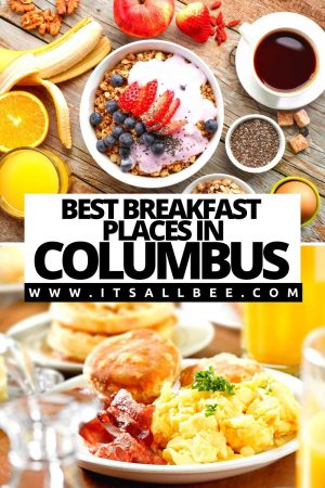 10 Best Breakfast Spots In Columbus Ohio - ItsAllBee | Solo Travel ...