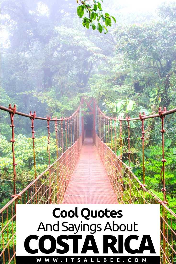 30 Awesome Quotes About Costa Rica - ItsAllBee | Solo Travel ...