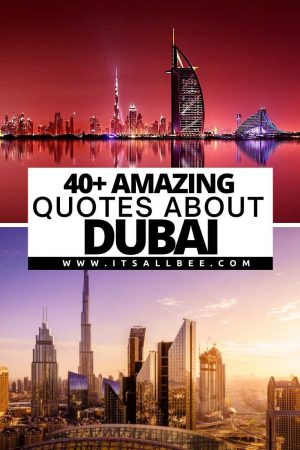 40 Cool Quotes About Dubai - ItsAllBee | Solo Travel & Adventure Tips