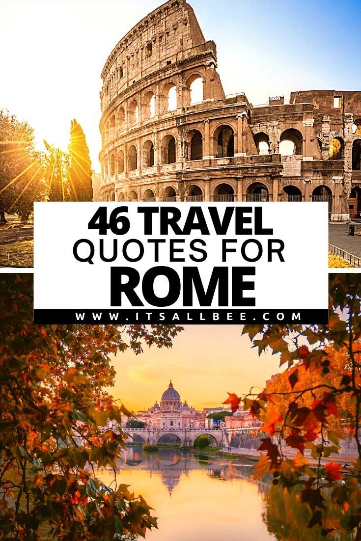 46 Amazing Rome Quotes For Instagram - ItsAllBee | Solo Travel ...